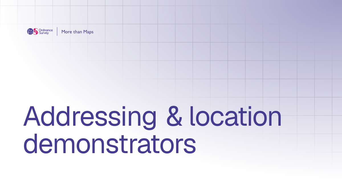 Addressing & location demonstrators | More than Maps