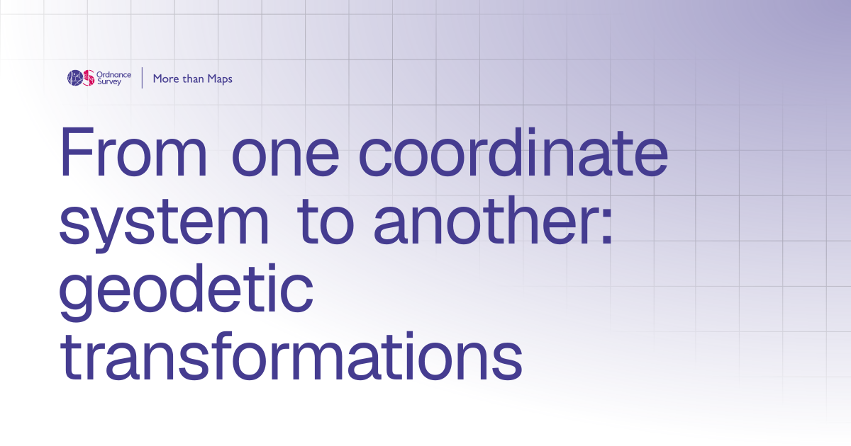 From one coordinate system to another: geodetic transformations | More ...