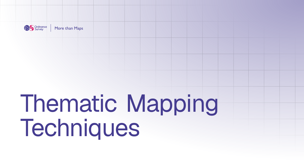 Thematic Mapping Techniques | More than Maps