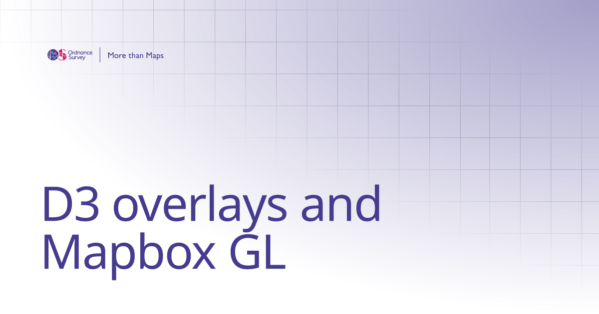 D3 overlays and Mapbox GL | More than Maps