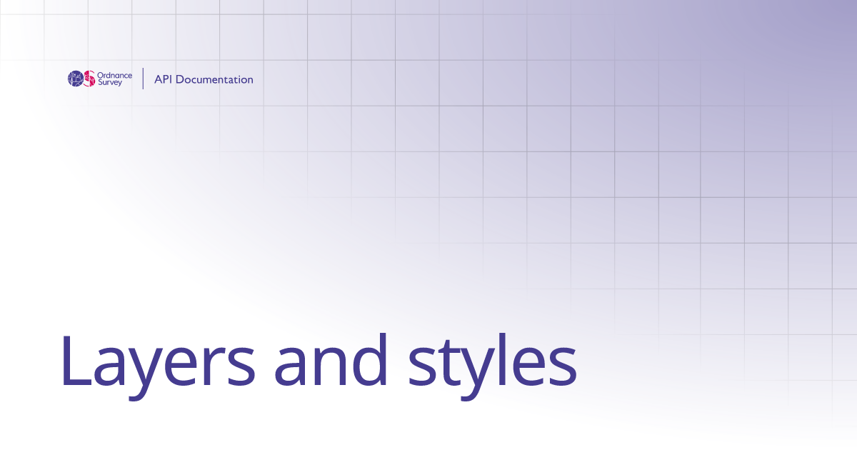 Layers and styles | OS APIs