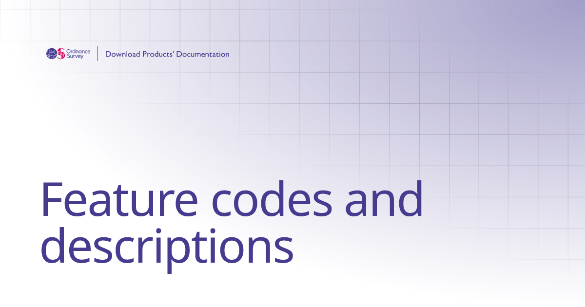 Feature codes and descriptions | OS Download Products' Documentation