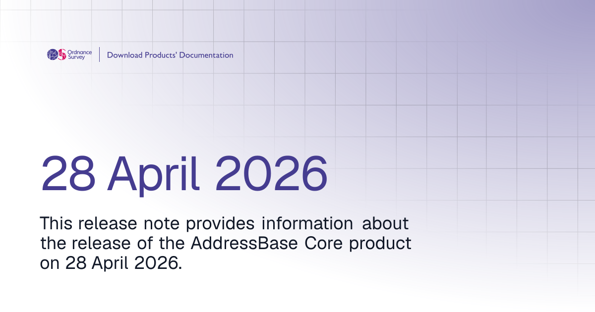 28 April 2026 | OS Download Products' Documentation