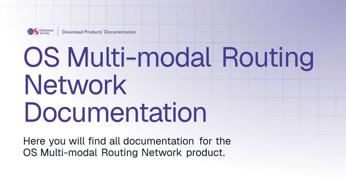 OS Multi-modal Routing Network Documentation | OS Download Products ...