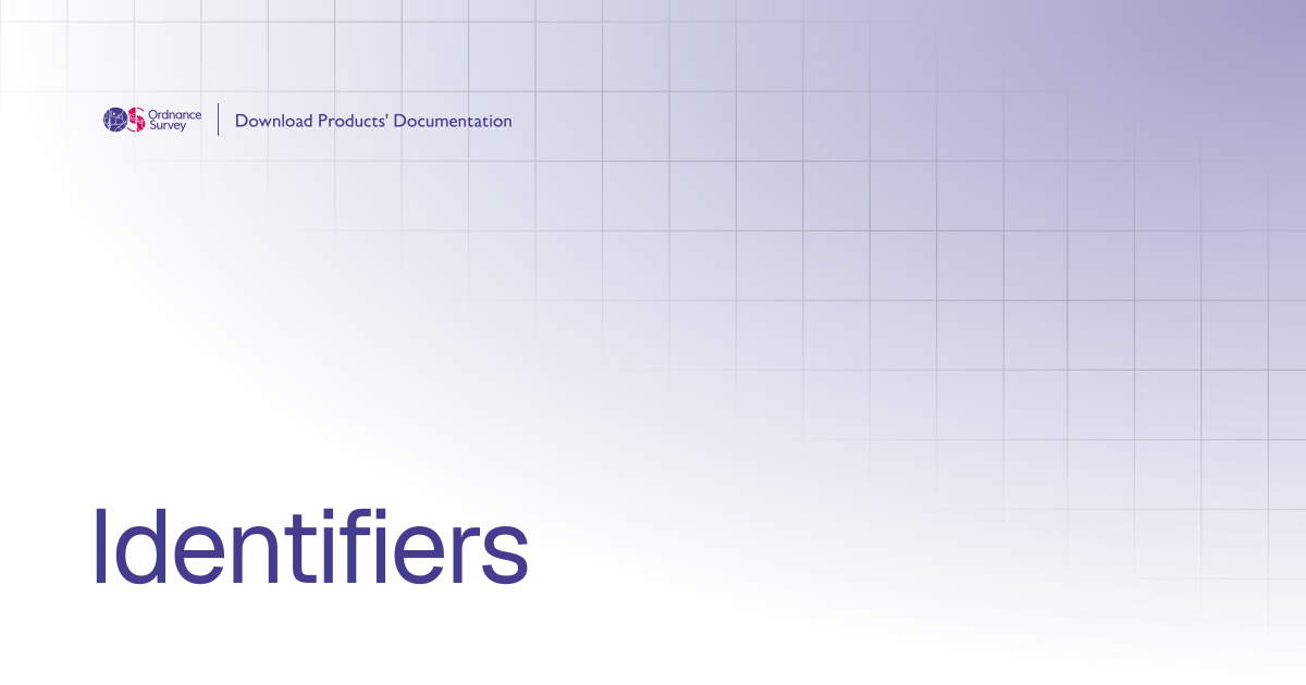 Identifiers | OS Download Products' Documentation