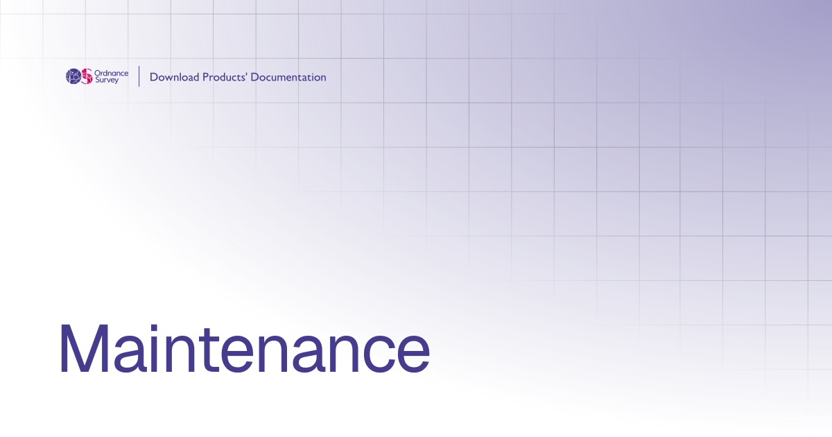 Maintenance | OS Download Products' Documentation