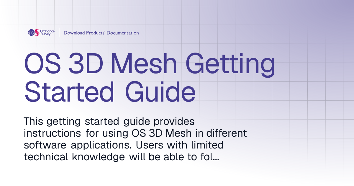 OS 3D Mesh Getting Started Guide | OS Download Products' Documentation