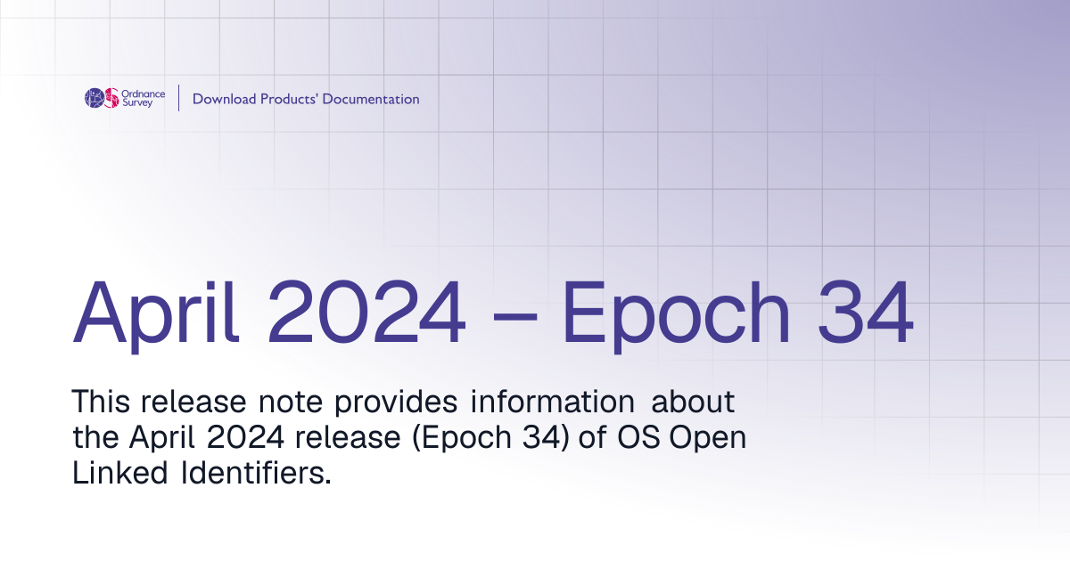 April 2024 – Epoch 34 | OS Download Products' Documentation