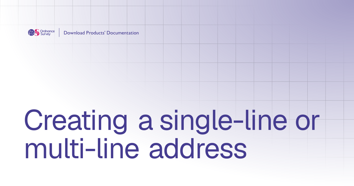 Creating a single-line or multi-line address | OS Download Products ...
