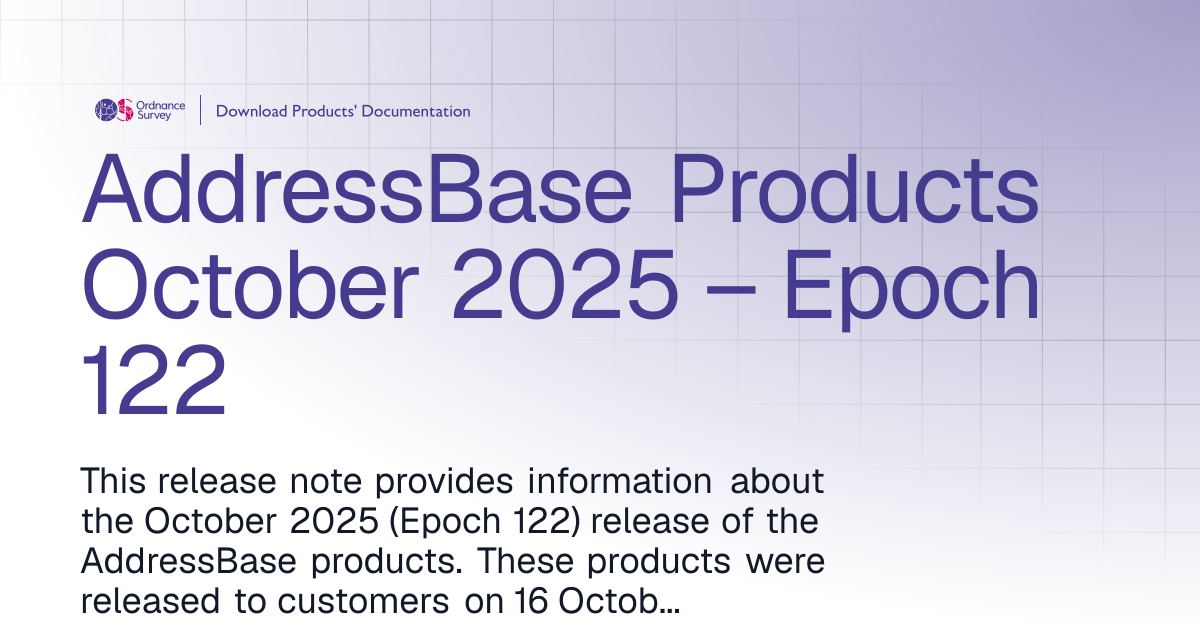 AddressBase Products October 2025 – Epoch 122 | OS Download Products ...